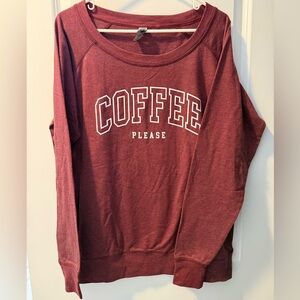 Maroon 'Coffee Please' Sweatshirt NWOT